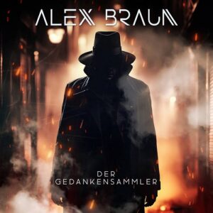 Alex Braun – Der Gedankensammler (Single) (2024)