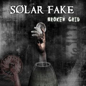 Solar Fake – Broken Grid (2008)