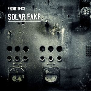 Solar Fake – Frontiers (2011)