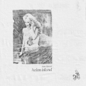 Helen Island – Last Liasse (2024)