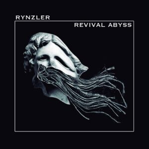Rynzler – Revival Abyss (2024)