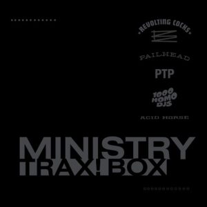 Ministry – Trax! Box (7CD Box Set) (2015)