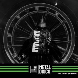 METAL DISCO – Hellion Reaper (2024)