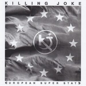 Killing Joke – European Super State (EP) (2011)
