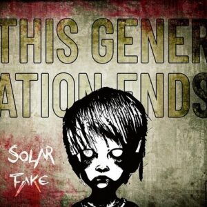 Solar Fake – This Generation Ends (Single) (2024)