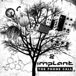 Implant – The Phone Call (EP) (2017)