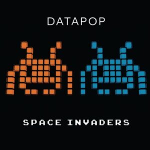 Datapop – Space Invaders – Remixed (2024)
