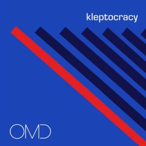 Orchestral Manoeuvres In The Dark – Kleptocracy (EP) (2024)