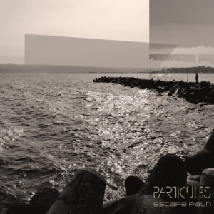 Particules – Escape Path (2024)