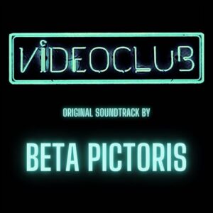 Beta Pictoris – Videoclub (EP) (2024)