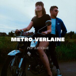 Metro Verlaine – Pop Sauvage (2024)