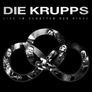 Die Krupps – Live Im Schatten Der Ringe (2CD) (2016)