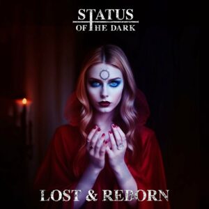 Status Of The Dark – Lost & Reborn (2024)