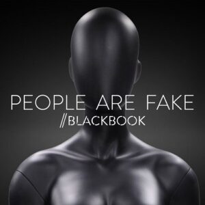 Blackbook – People Are Fake (Single) (2020)