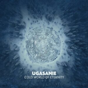 Ugasanie – Cold World of Eternity (2024)