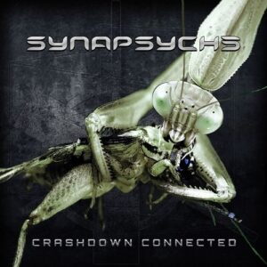 Synapsyche – Crashdown Connected (Deluxe Edition) (2014)
