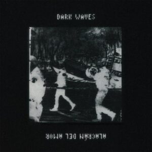 Alacrán del Amor – Dark Waves (Single) (2024)
