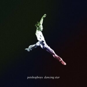 Pet Shop Boys – Dancing star (EP) (2024)