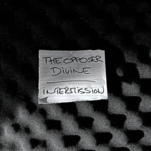 The Opposer Divine – Intermission (EP) (2024)