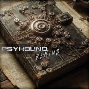 Psyhound – Rewind (2024)