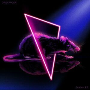 Dreamcar – Dream Ep (2024)
