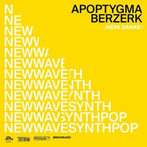Apoptygma Berzerk – Nein Danke! (EP) (2020)