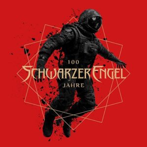Schwarzer Engel – 100 Jahre  EP (2024)