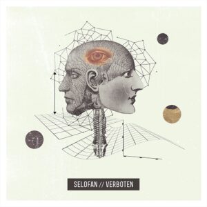Selofan – Verboten (Limited Edition) (2014)