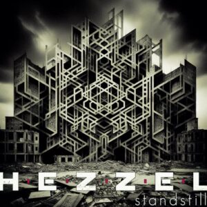Hezzel – Standstill (2024)
