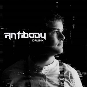 Antibody – Drunk (Single) (2024)