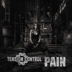 TENSION CONTROL – Pain (Single) (2024)