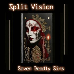 Split Vision – Seven Deadly Sins (2024)