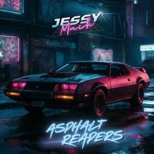 Jessy Mach – Asphalt Reapers (2024)